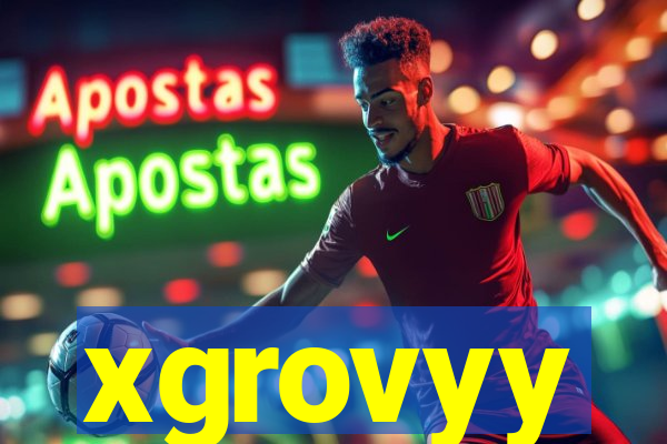 xgrovyy