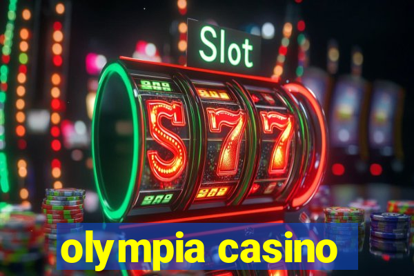 olympia casino