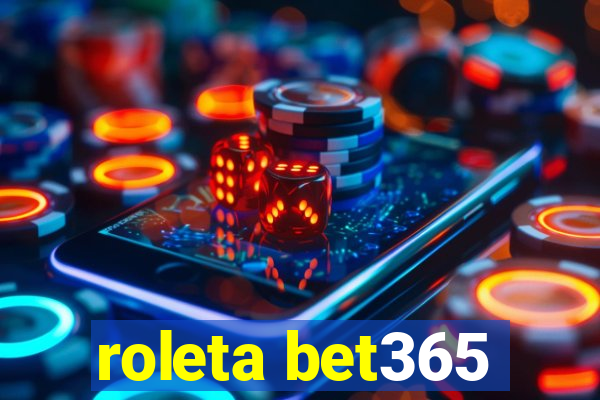 roleta bet365