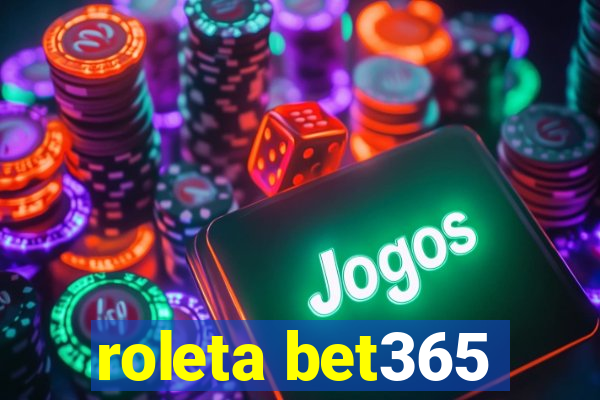 roleta bet365