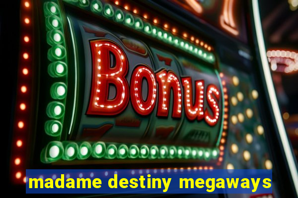 madame destiny megaways