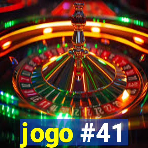 jogo #41