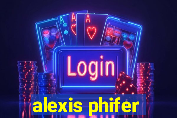 alexis phifer