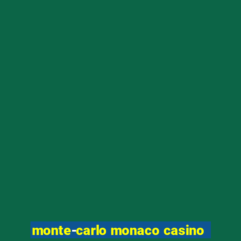 monte-carlo monaco casino