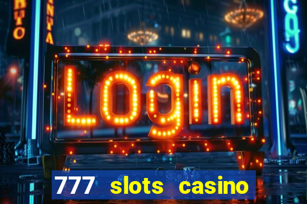 777 slots casino real money gcash