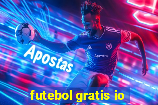 futebol gratis io