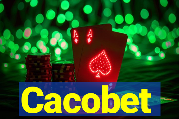 Cacobet