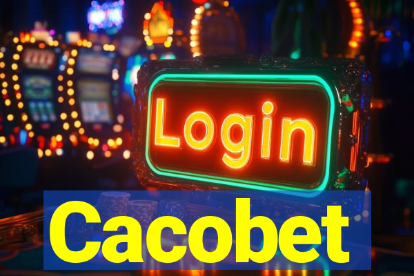 Cacobet