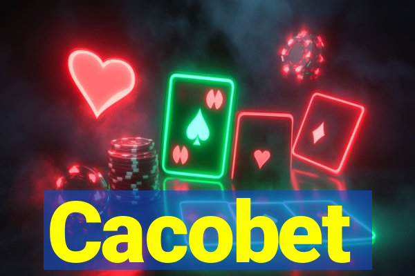 Cacobet