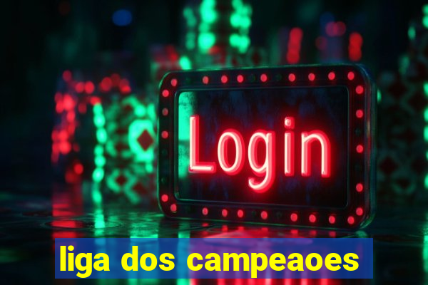 liga dos campeaoes