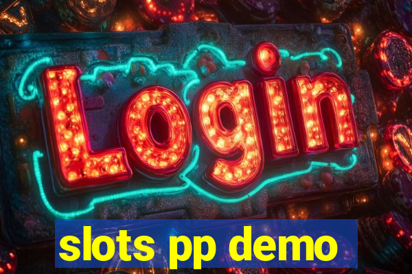 slots pp demo