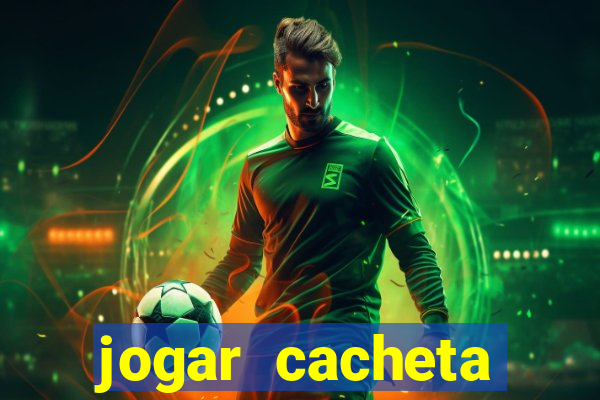 jogar cacheta online apostado