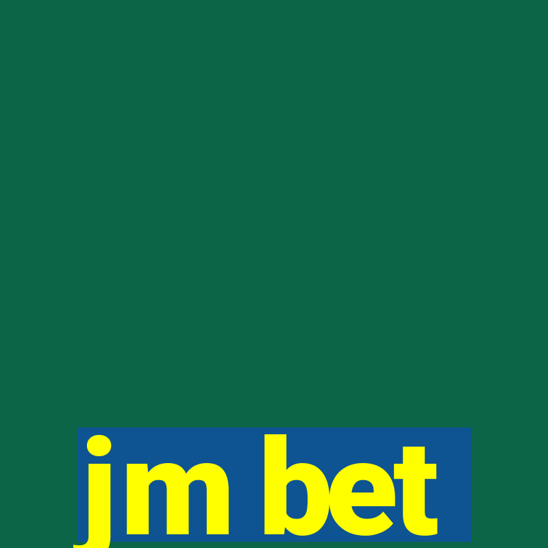 jm bet