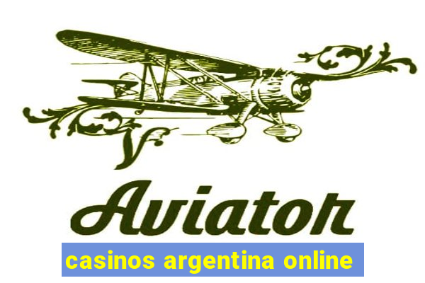 casinos argentina online