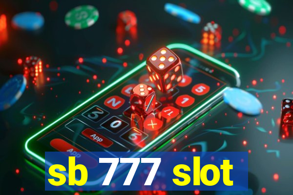 sb 777 slot