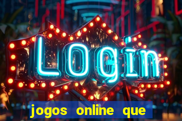 jogos online que estao pagando