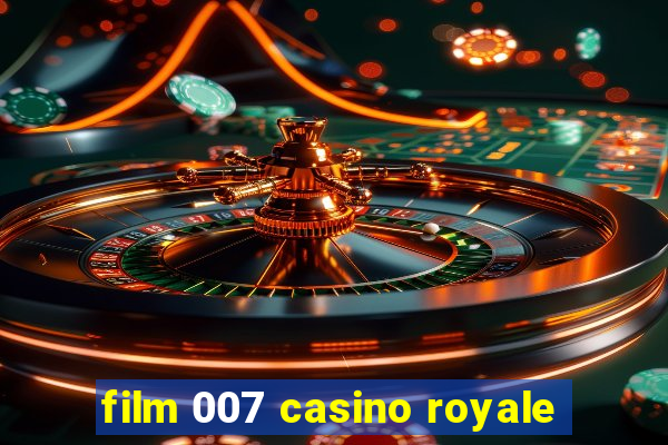 film 007 casino royale