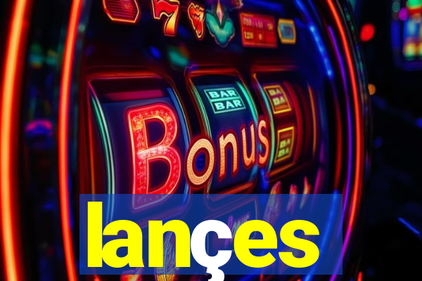 lançes