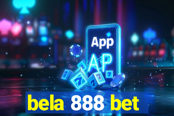 bela 888 bet