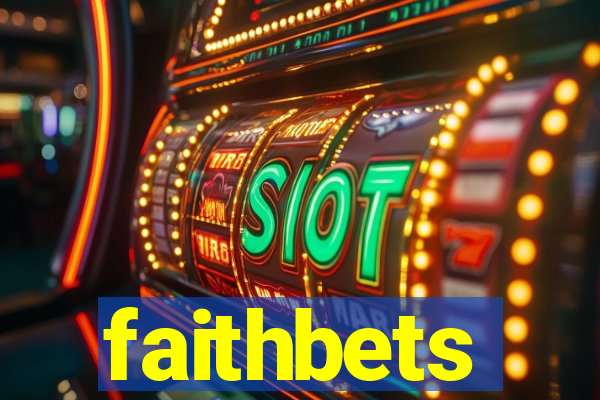 faithbets