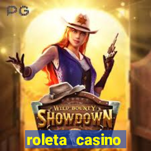 roleta casino online gratis