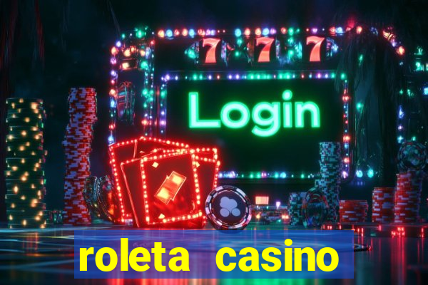 roleta casino online gratis