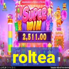 roltea