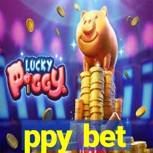 ppy bet