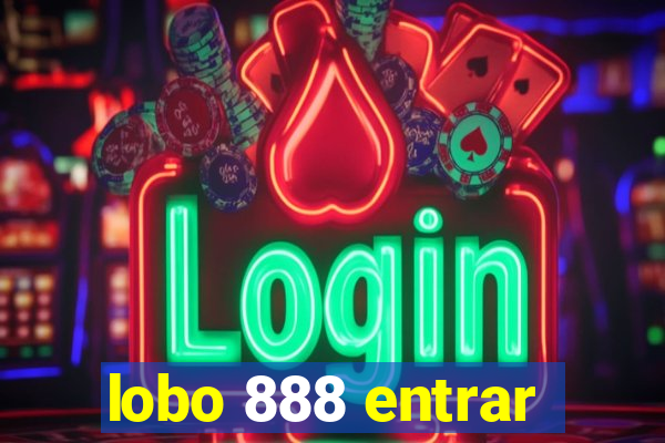 lobo 888 entrar