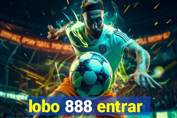 lobo 888 entrar