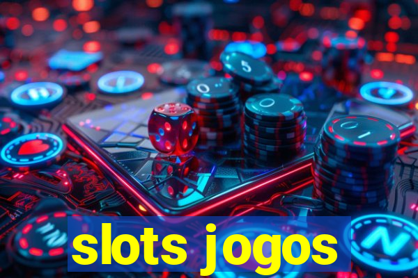 slots jogos