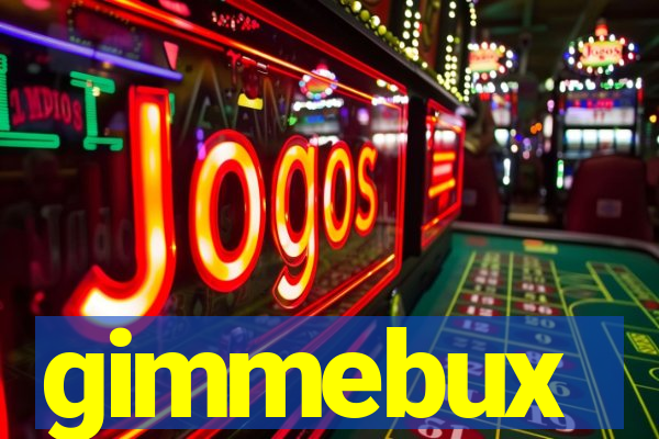 gimmebux