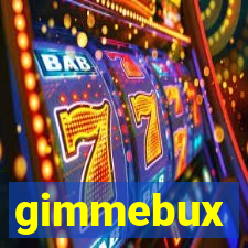 gimmebux