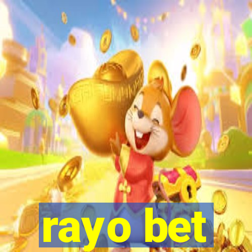 rayo bet