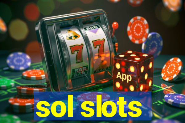 sol slots