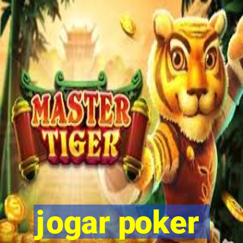 jogar poker