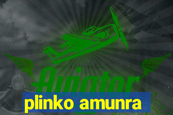 plinko amunra