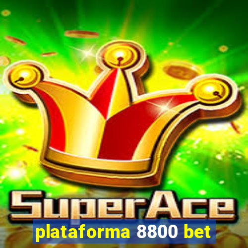 plataforma 8800 bet