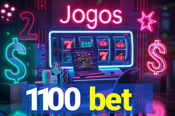 1100 bet