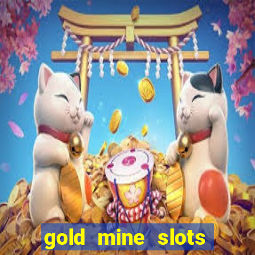 gold mine slots cash app