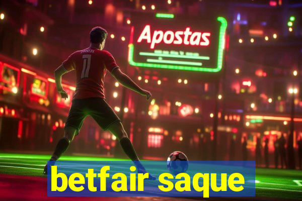 betfair saque