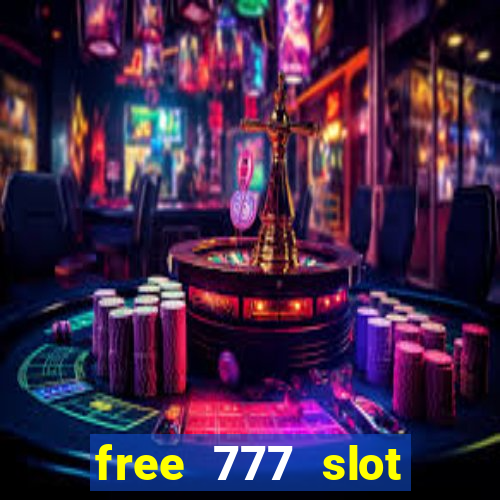 free 777 slot machine games