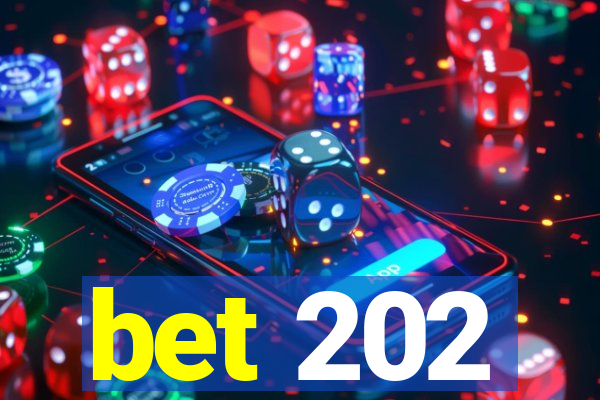 bet 202