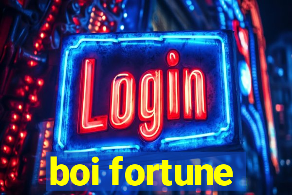 boi fortune