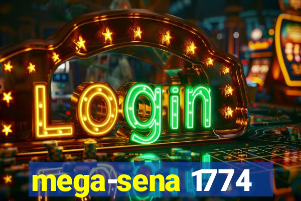 mega-sena 1774