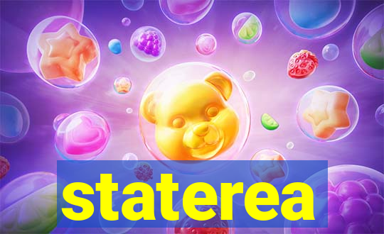 staterea