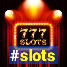 #slots