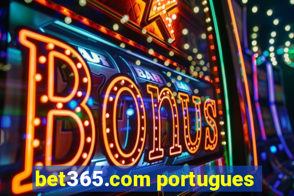 bet365.com portugues