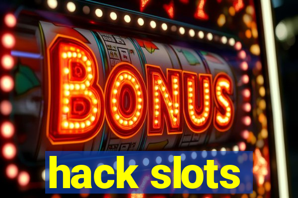 hack slots