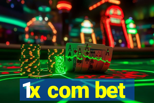 1x com bet